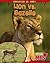 Lion vs. Gazelle (Read Me!: Predator Vs. Prey)