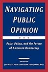 Navigating Public Opinion: Polls, Policy, and the Future of American Democracy