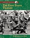 The Kent State Tragedy (American Moments) The Kent State Tragedy (American Moments)
