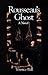 Rousseau's Ghost: A Novel