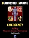 Diagnostic Imaging: Emergency Diagnostic Imaging: Emergency