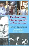 Performing Shakespeare: A Way to Learn