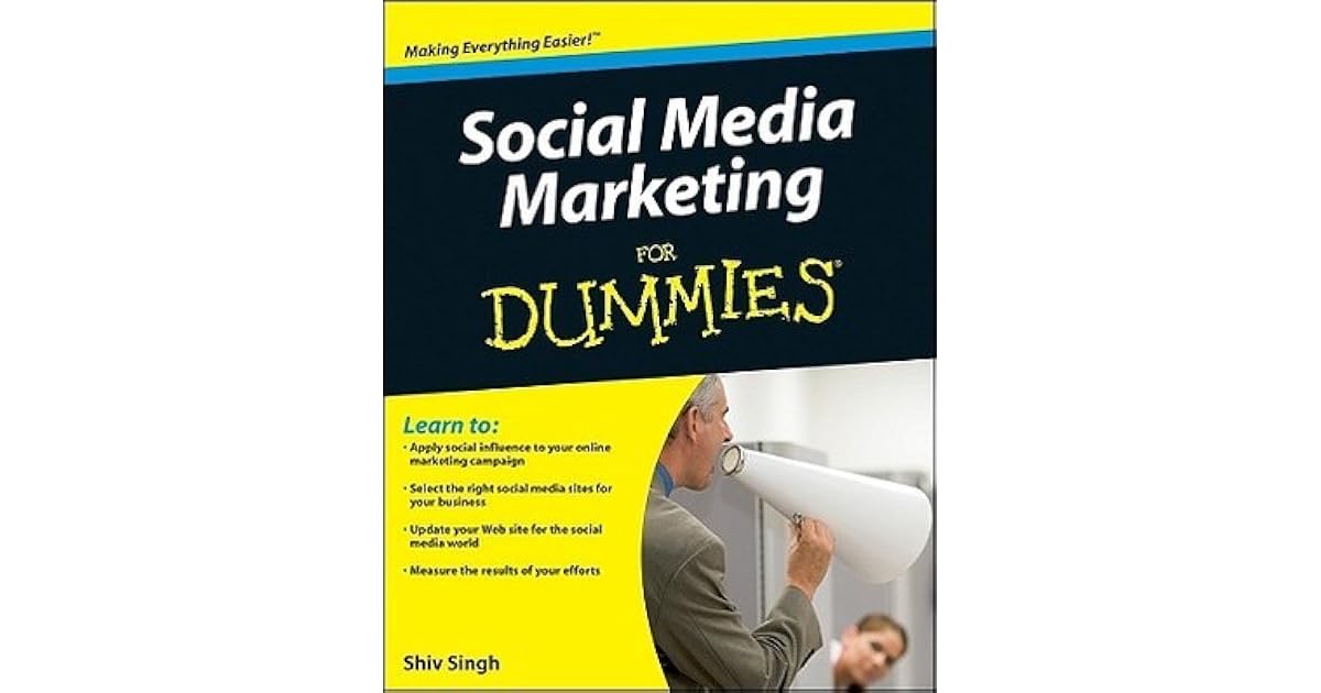 Social Media Marketing for Dummies by Shiv Singh
