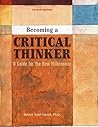Becoming a Critical Thinker by Robert Todd Carroll