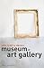 How to Get a Job in a Museum or Art Gallery