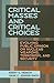 Critical Masses and Critical Choices: Evolving Public Opinion on Nuclear Weapons, Terrorism, and Security