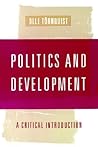 Politics and Development: A Critical Introduction