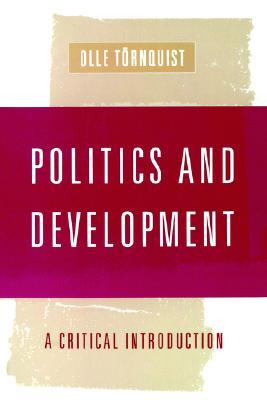 Politics and Development: A Critical Introduction (Paperback)