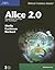 Alice 2.0: Introductory Concepts and Techniques (Shelly Cashman Series)