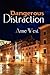 Dangerous Distraction