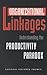 Organizational Linkages: Understanding the Productivity Paradox