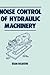 Noise Control for Hydraulic...