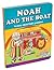 Noah and the Boat: A Story About God's Promises