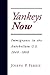 Yankeys Now: Immigrants in the Antebellum United States, 1840-1860 (NBER Series on Long-Term Factors in Economic Development)