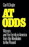 At Odds: Women and the Family in America from the Revolution to the Present (Galaxy Books)