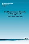 The Effectiveness of University Technology Transfer The Effectiveness of University Technology Transfer