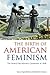 The Birth of American Feminism: The Seneca Falls Woman's Convention of 1848