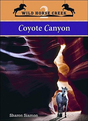 Coyote Canyon (Wild Horse Creek, #2)