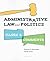Administrative Law and Poli...