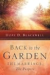 Back to the Garden, The Marriage, The Purpose