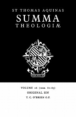 Summa Theologiae: Volume 26, Original Sin: 1a2ae. 81-85