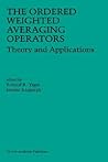 The Ordered Weighted Averaging Operators: Theory and Applications