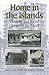Home in the Islands by Jan Rensel