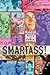 Smartass!, An Awakening by Brian B. Kelly