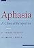 Aphasia: A Clinical Perspective
