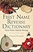 First Name Reverse Dictionary by Yvonne Navarro