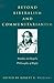 Beyond Liberalism and Communitarianism: Studies in Hegel's Philosophy of Right