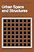 Urban Space and Structures (Cambridge Urban and Architectural Studies, Series Number 1)