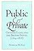Public and Private: Gender, Class, and the British Novel (1764-1878)