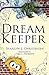 Dream Keeper