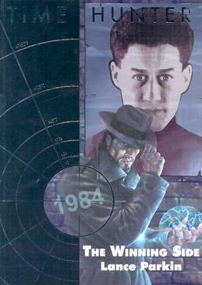 Time Hunter: The Winning Side (Paperback)