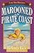 Marooned On The Pirate Coast (Lone Star Heroines)