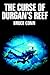 The Curse of Durgan's Reef by Bruce Conn