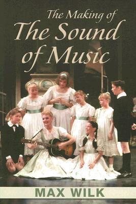 The Making of the Sound of Music (Paperback)
