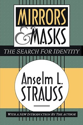 Mirrors and Masks: The Search for Identity (Paperback)