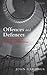 Offences and Defences by John   Gardner