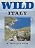 Wild Italy: A Traveller's G...