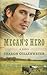 Megan's Hero (The Callahans Of Texas Book 3)