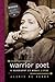 Warrior Poet: A Biography o...