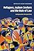 Refugees, Asylum Seekers and the Rule of Law: Comparative Perspectives