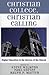 Christian College, Christian Calling: Higher Education in the Service of the Church