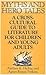 Myths and Hero Tales: A Cross-Cultural Guide to Literature for Children and Young Adults