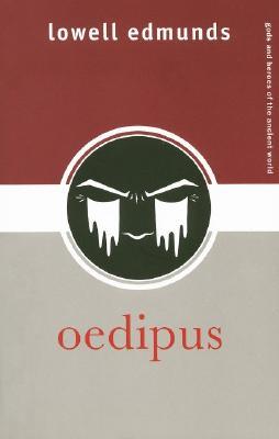 Oedipus (Gods and Heroes of the Ancient World)