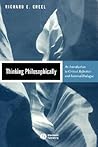 Thinking Philosophically: An Introduction to Critical Reflection and Rational Dialogue