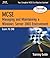McSa/McSe: Managing and Maintaining a Windows Server 2003 Environment : Exam 70-290