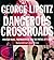 Dangerous Crossroads: Popul...